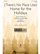 (There's No Place Like) Home for the Holidays