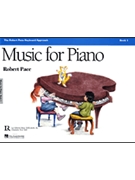 Music For Piano 1 by Pace - Robert Pace - for Piano Method