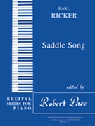 Recital Series For Piano Blue (Book I) Saddle Song by Ricker Earl for
