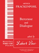 Recital Series For Piano Red (Book III) Berceuse & Dialogue by Frackenpohl Arthur for