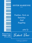 Recital Series For Piano Blue ( Book I) Fanfare Sick On Saturday Juggling by Sister Marienne for