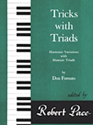 Tricks With Triads Set 1 by Pace - Fornuto - for Piano Method