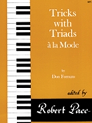 Tricks With Triads Set 3 by Pace - Fornuto - for Piano Method