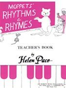 Moppets Rhythms & Rhymes Teacher by Pace for Teacher Book