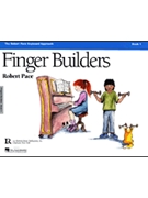 Finger Builders 1 by Pace - Robert Pace - for Piano Method
