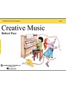 Creative Music 2 by Pace - Robert Pace - for Piano Method