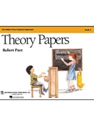 Theory Papers 2 by Pace - Robert Pace - for Workbook