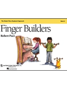 Finger Builders 2 by Pace - Robert Pace - for Piano Method