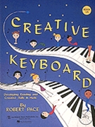 Creative Keyboard Book 1A by Pace for Piano Method