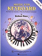 Music For Keyboard Book 1B by Pace for Piano Method