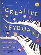 Creative Keyboard Book 1B by Pace for Piano Method