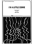 I'm a Little Cookie by Penn Larry - Lewis Aden - for 2-Part