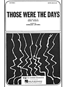 Those Were the Days by - Leyden Norman - for SATB