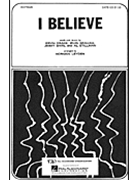 I Believe by Jimmy Shirl - Leyden Norman - for SAB