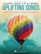 Happy, Rise Up & More Uplifting Songs