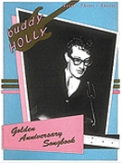 Golden Anniversary Songbook by Holly Buddy Buddy Holly for PVG Collection