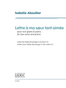 Lettre a ma soeur tant aimee - for Low Voice and Piano