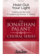 Hold Out Your Light