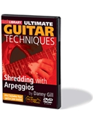 Shredding with Arpeggios by Gill Danny Danny Gill for Guitar DVD