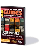 Boss Pedals - Which Ones to Buy and Why by Michael Casswell for Guitar