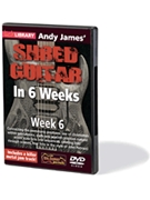 Andy James' Shred Guitar in 6 Weeks by Andy James for Guitar