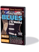 Steve Trovato's American Blues in 6 Weeks by Steve Trovato for Guitar