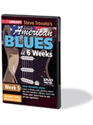 Steve Trovato's American Blues in 6 Weeks by Steve Trovato for Guitar