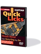 Thrash Metal - Quick Licks by Kerry King for Guitar