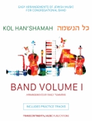 Kol Han'shamaha - Band Volume 1 - Easy Arrangements of Jewish Music for Congregational Band
