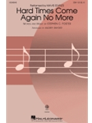 Hard Times Come Again No More