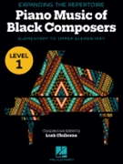 Expanding the Repertoire: Music of Black Composers - Level 1