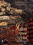 Italian Tenor Arias with Orchestra by Various for