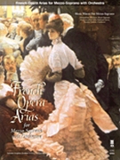 French Opera Arias For Mezzo by Various for Medium Voice and Piano (CDg w/Orchestra)