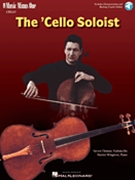 The Cello Soloist - Classic Solos for Cello and Piano by Various for