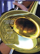 Swing with a Band by Roy Agee for Trombone