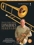 Pacific Coast Horns - Longhorn Serenade by - Weed Ted (trombone) - Pacific Coast Horns for Trombone w/ Audio (MMO Play-along)