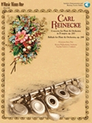 Concerto for Flute & Orchestra & Ballade for Flute & Orchestra by Reinecke Carl for Flute Solo