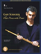 Flute Pieces With Piano by Schocker Gary - MMO - Gary Schocker for Flute w/ Audio
