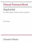 Asphodel - for Mezzo-Soprano, Women's Chorus and Piano