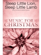 Sleep Little Lion Sleep Little Lamb