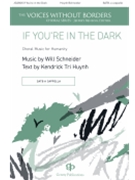 If You're in the Dark