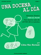 Una Docena Al Dia Book 1 by Burnam for Piano Method