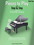 Pieces To Play Book 2 by Burnam for Piano