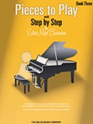 Pieces To Play Book 3 by Burnam for Piano
