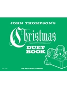 Christmas Duet Book by Various - Thompson John - for