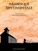 Arabesque Sentimentale by Gillock William for Piano