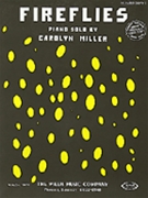 Fireflies by Miller Carolyn for Piano