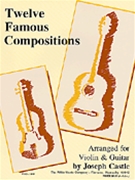 12 Famous Compositions for by for