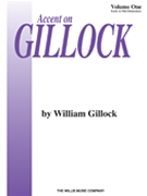 Accent On Gillock Volume 1 by Gillock William for Piano