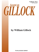 Accent On Gillock Volume 2 by Gillock William for Piano